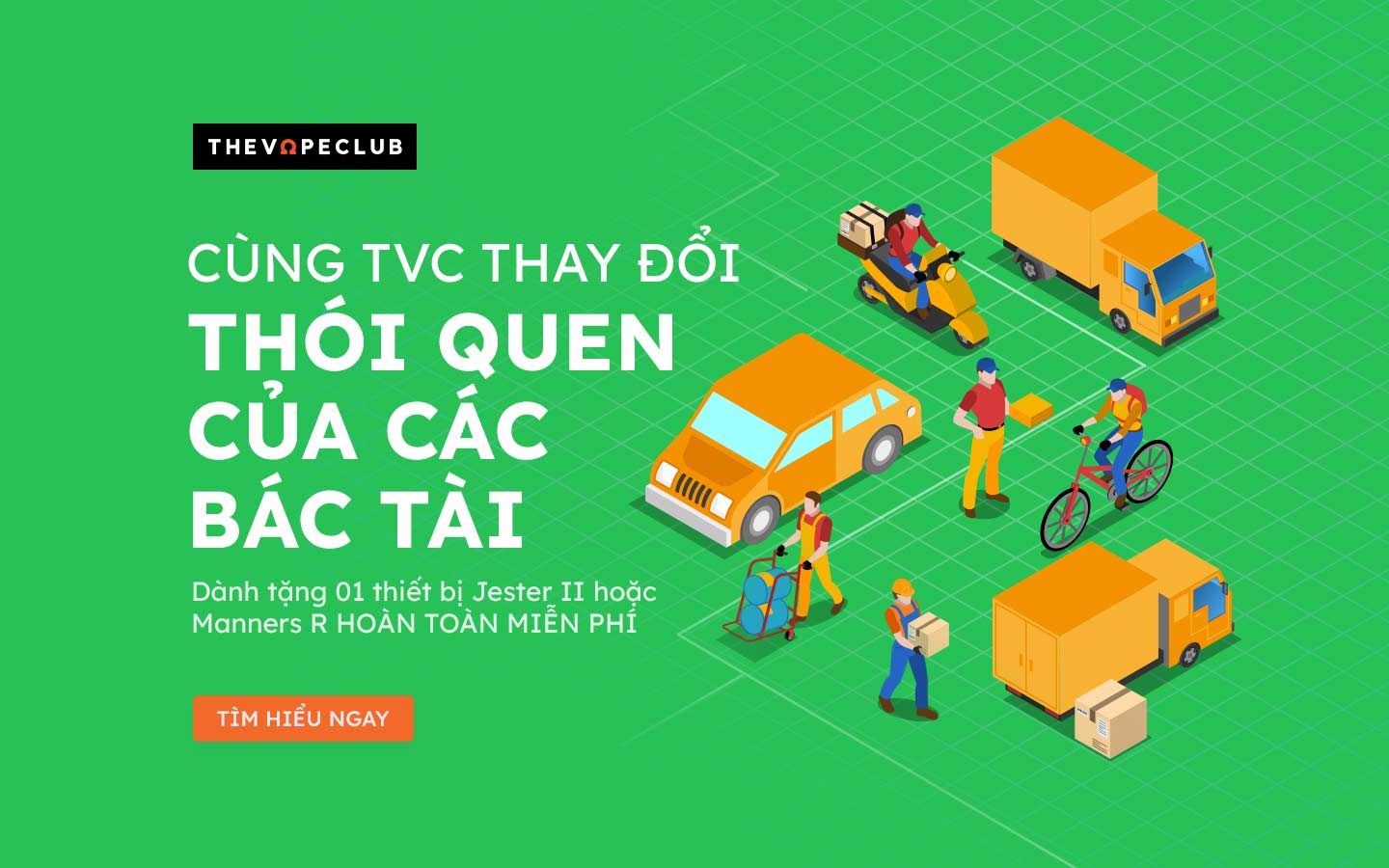 The Vape Club thay đổi thói quen của các bác tài